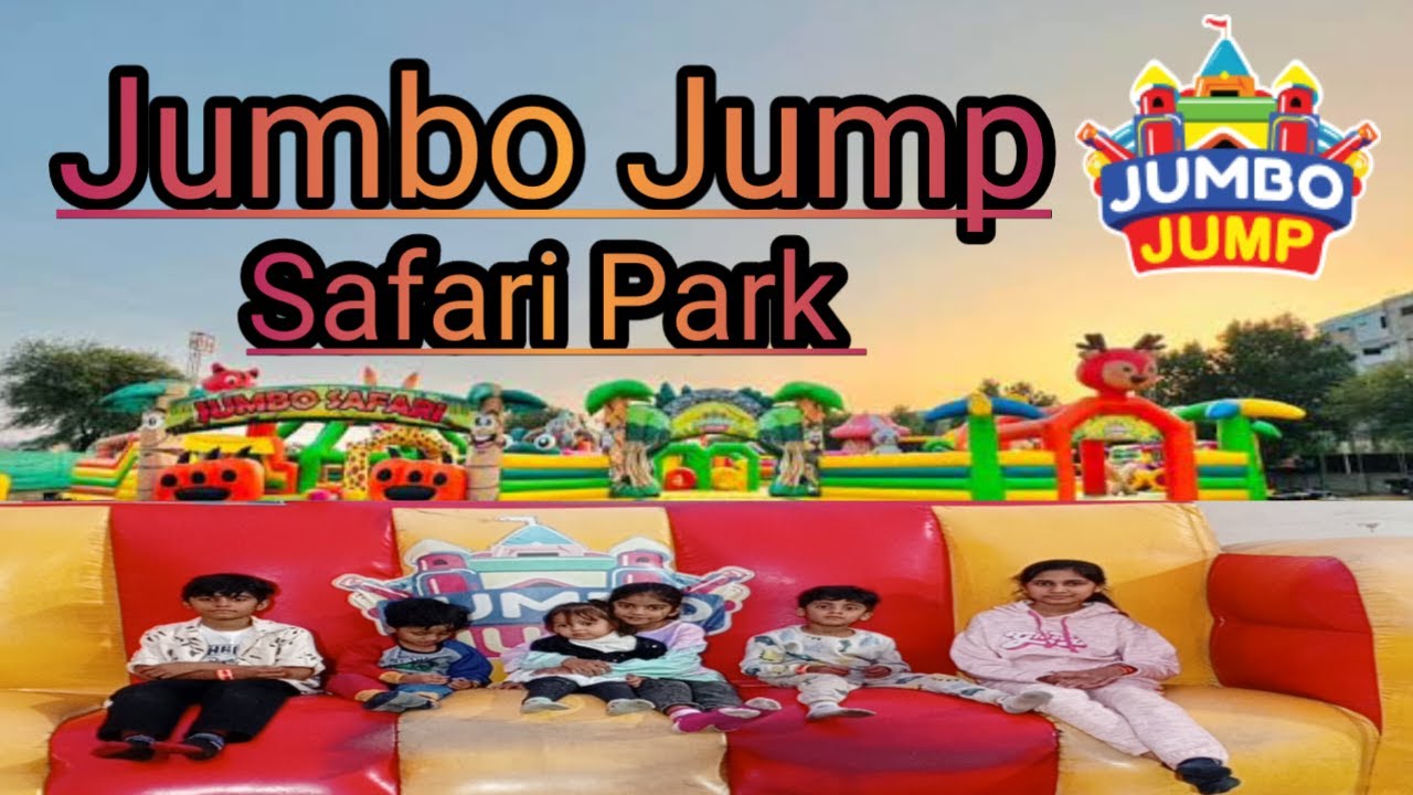 jumbo jump safari park//.جمبو جمپ سفاری پارک