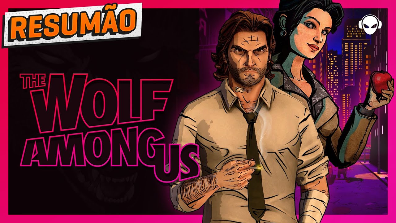 🐺 Resumo COMPLETO da história | The Wolf Among Us [PT-BR] +16