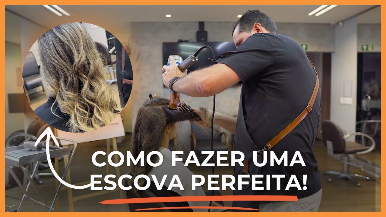 Como fazer uma escova perfeita no seu salão!