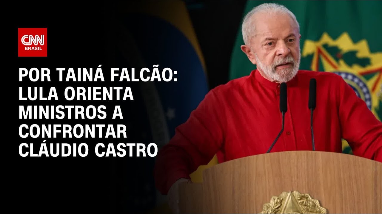 Lula orienta ministros a confrontar Cláudio Castro | BASTIDORES CNN