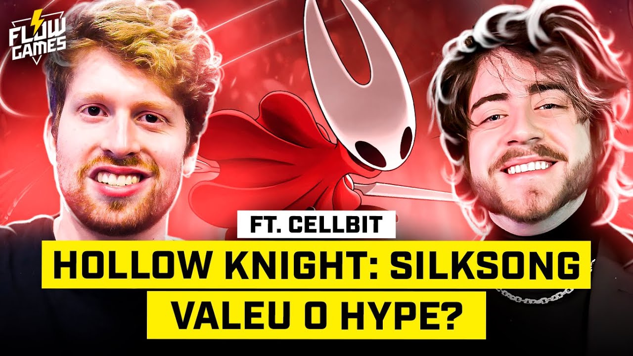 HOLLOW KNIGHT: SILKSONG VALEU a PENA? ft. CELLBIT - #flowgames #169
