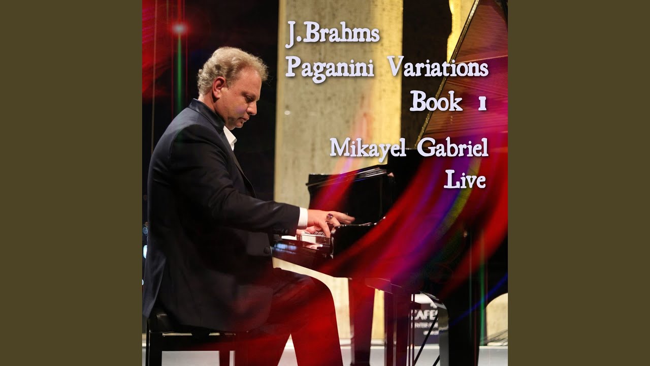 I. Brahms Paganini Variations Book 1 (Live)