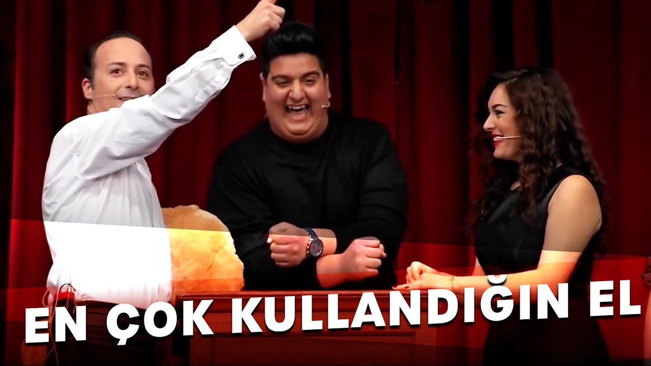 18 Yaşında En Çok Kullanılan El | Arkadaşım Hoşgeldin