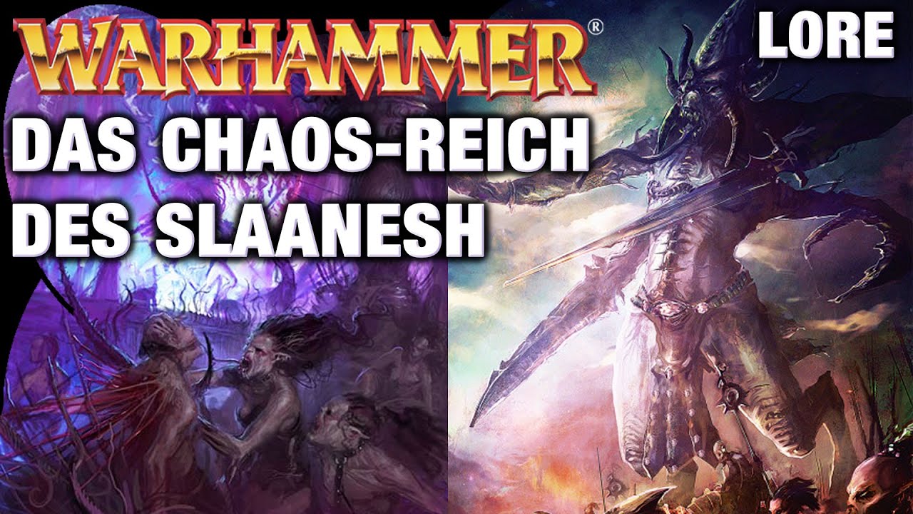DAS CHAOS-REICH DES SLAANESH - WARHAMMER LORE
