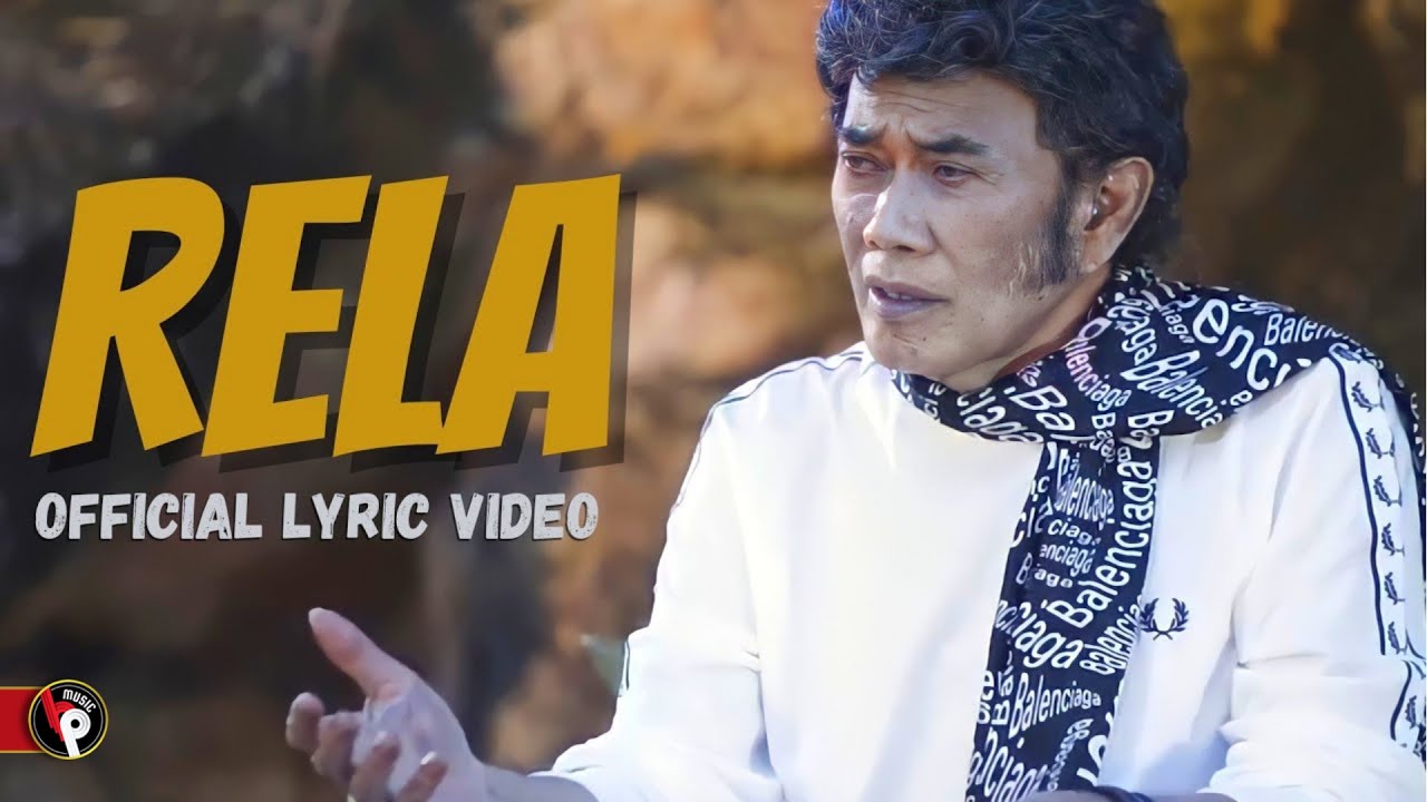 Rhoma Irama - Rela (Official Lyric Video)