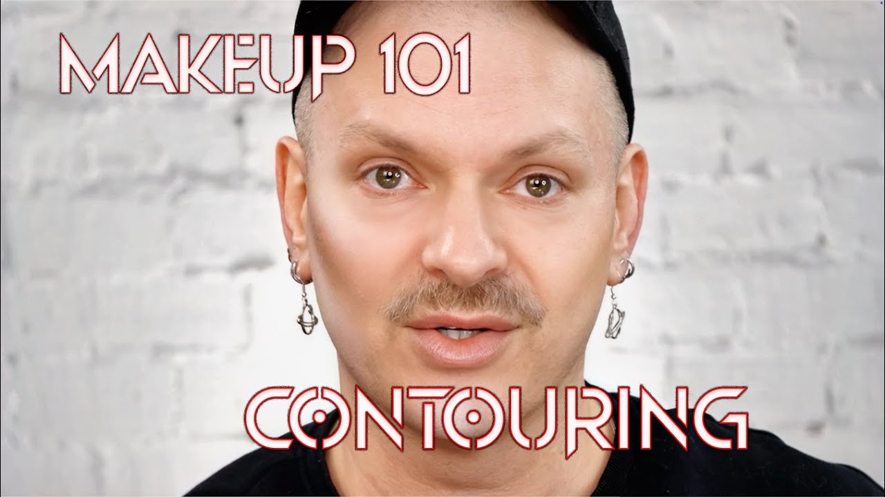 MakeUp 101: Contouring