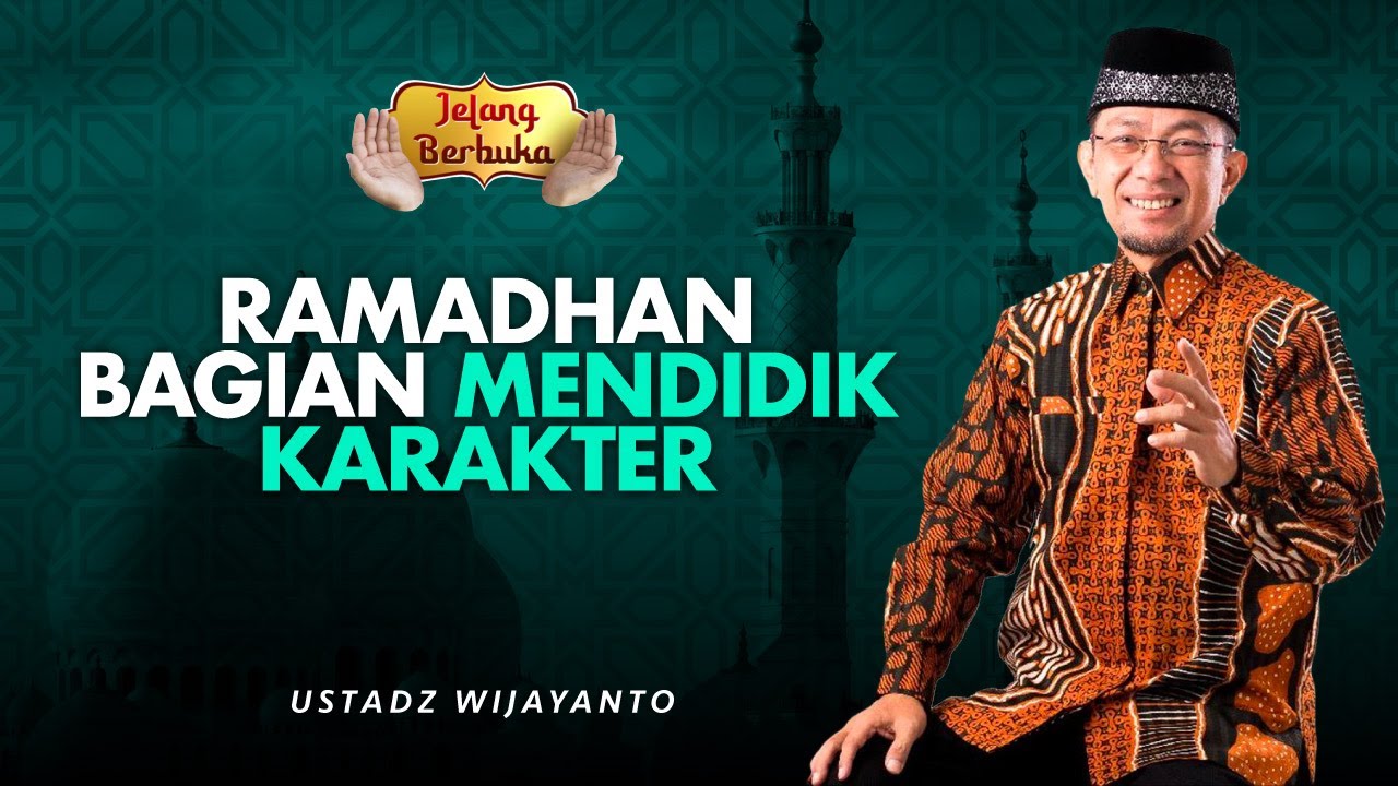 Ramadhan, Bulan Pendidikan Kepribadian | Jelang Berbuka