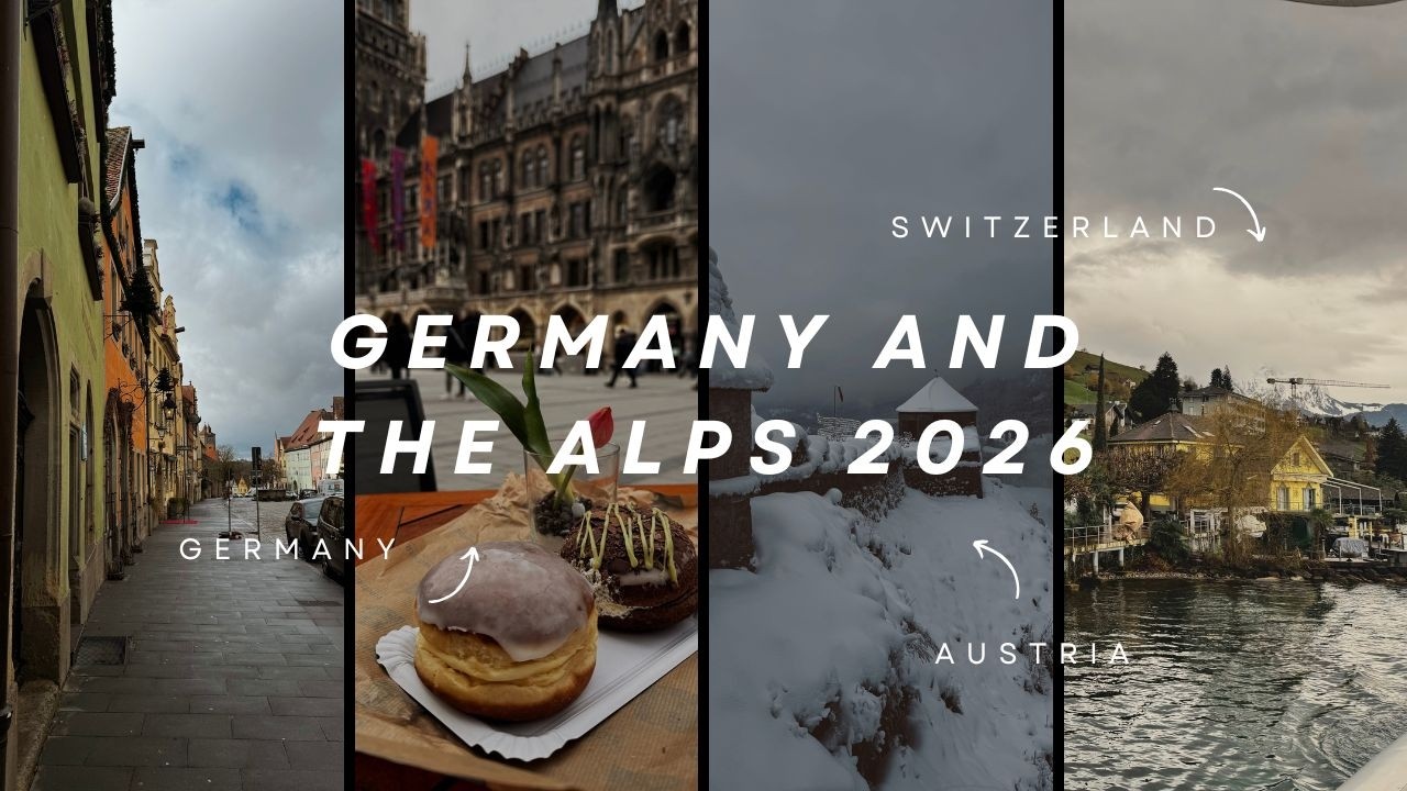 Germany and the Alps 2026