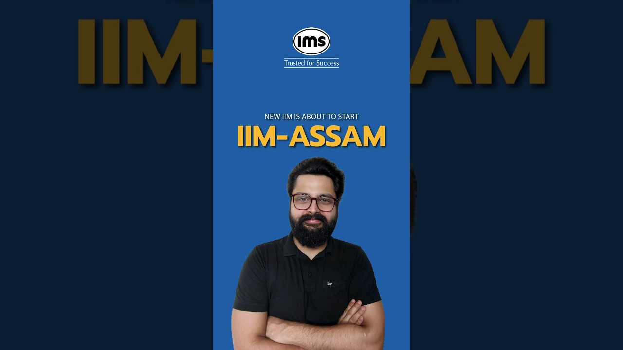 IIM Guwahati | India's 22nd IIM in Guwahati #shorts #mba