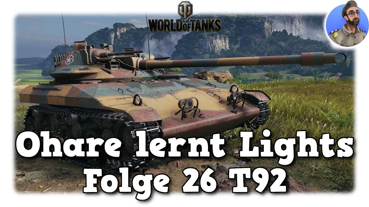 Ohare lernt Lights - World of Tanks - Folge 26 T92