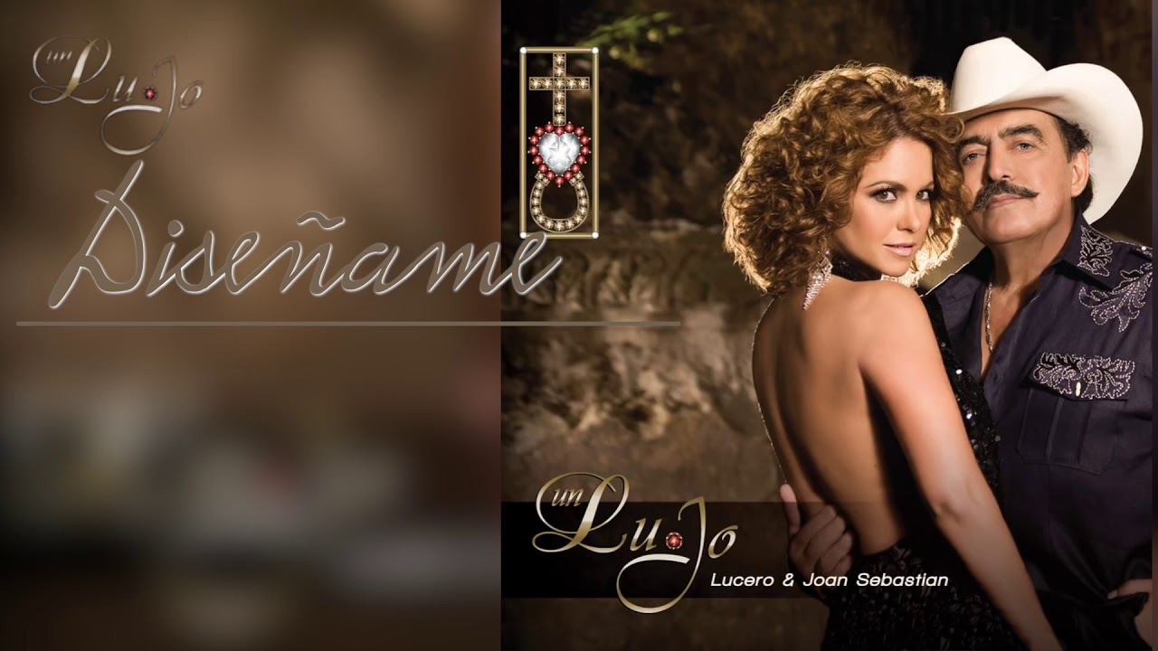 Lucero y Joan Sebastian - Diséñame (2020)