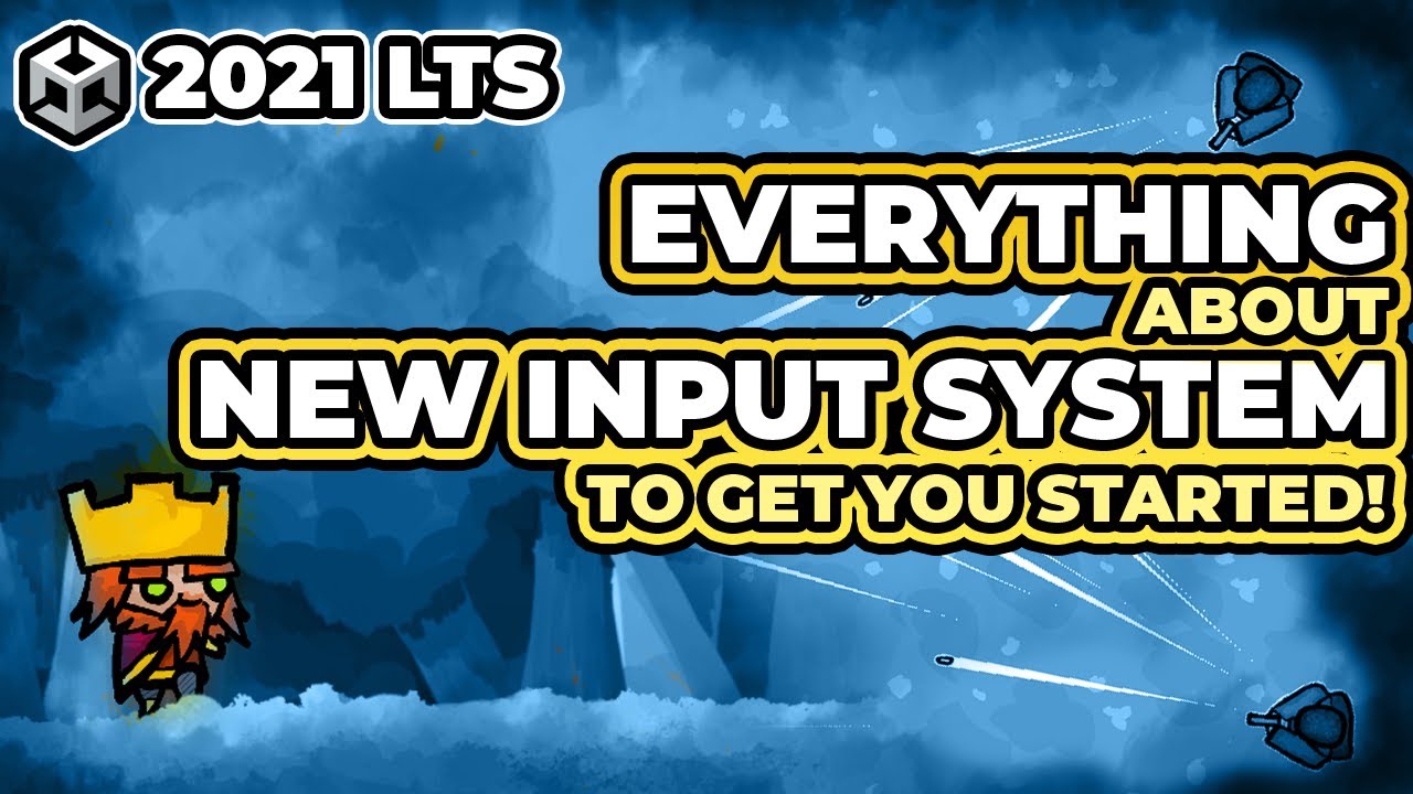 Unity Tutorial: Everything about the New Input System (Unity 2021 LTS)