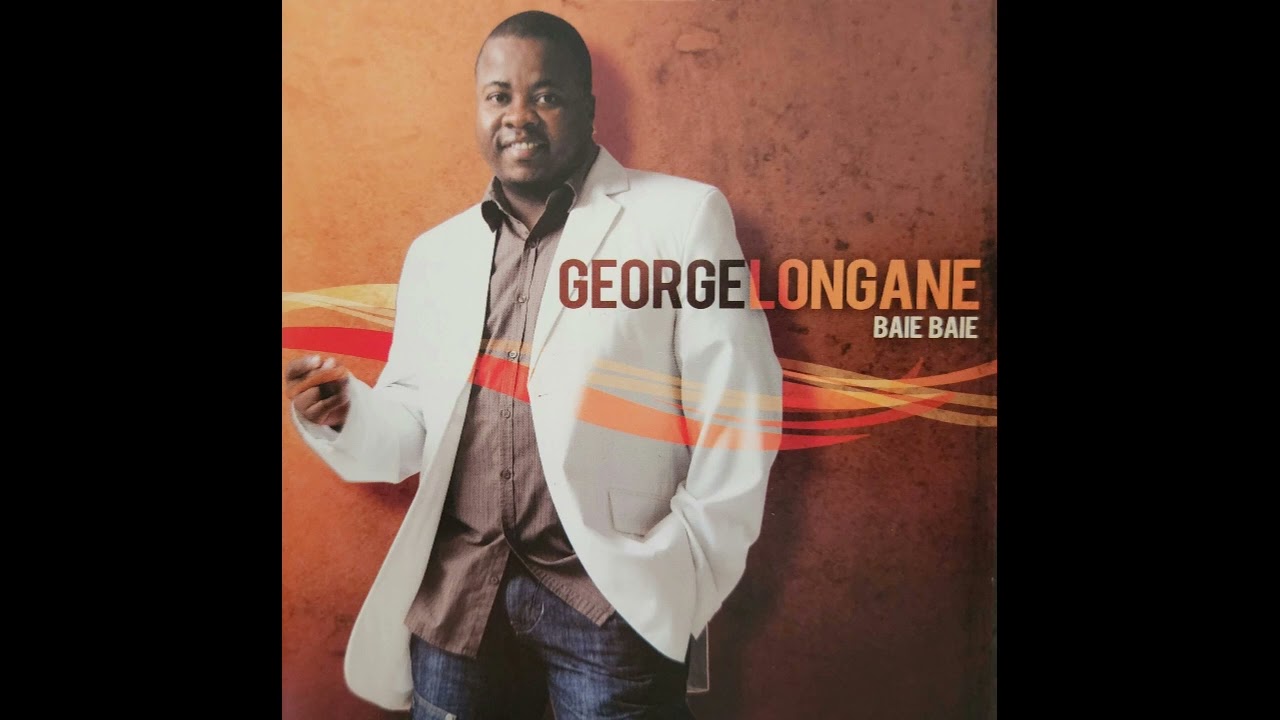 George Longane - Baie baie