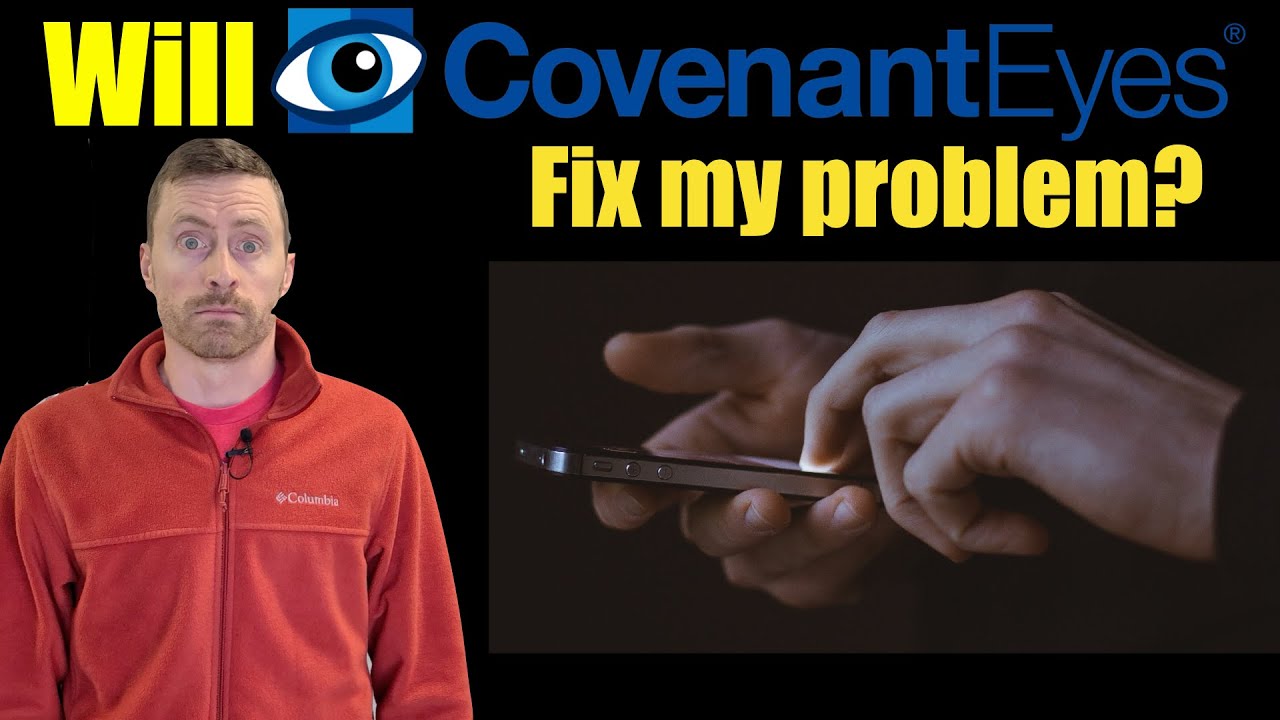 Covenant Eyes - How Does Accountability Software Work?- Will it Fix My Problem?