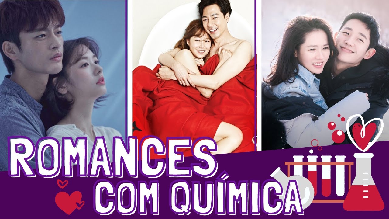 Os MELHORES Doramas de ROMANCES COM QUÍMICA | Casais com uma Química INCRÍVEL