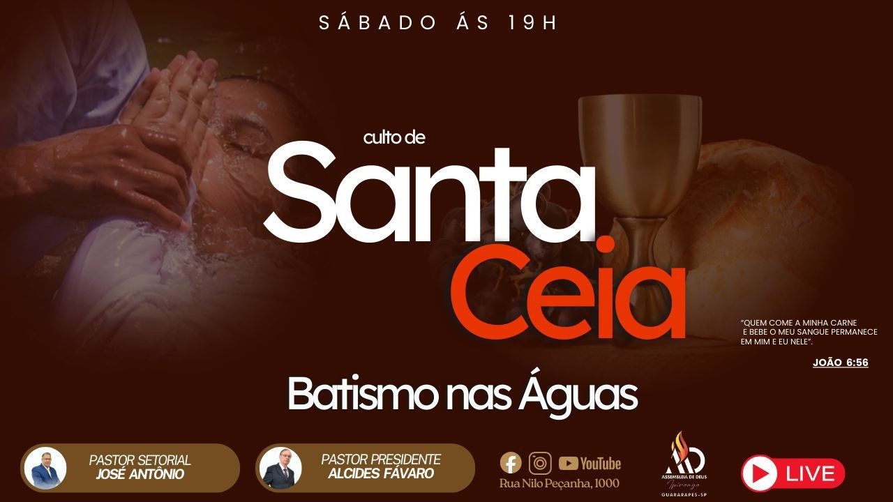 CULTO DE SANTA CEIA E BATISMO 28/02/2026