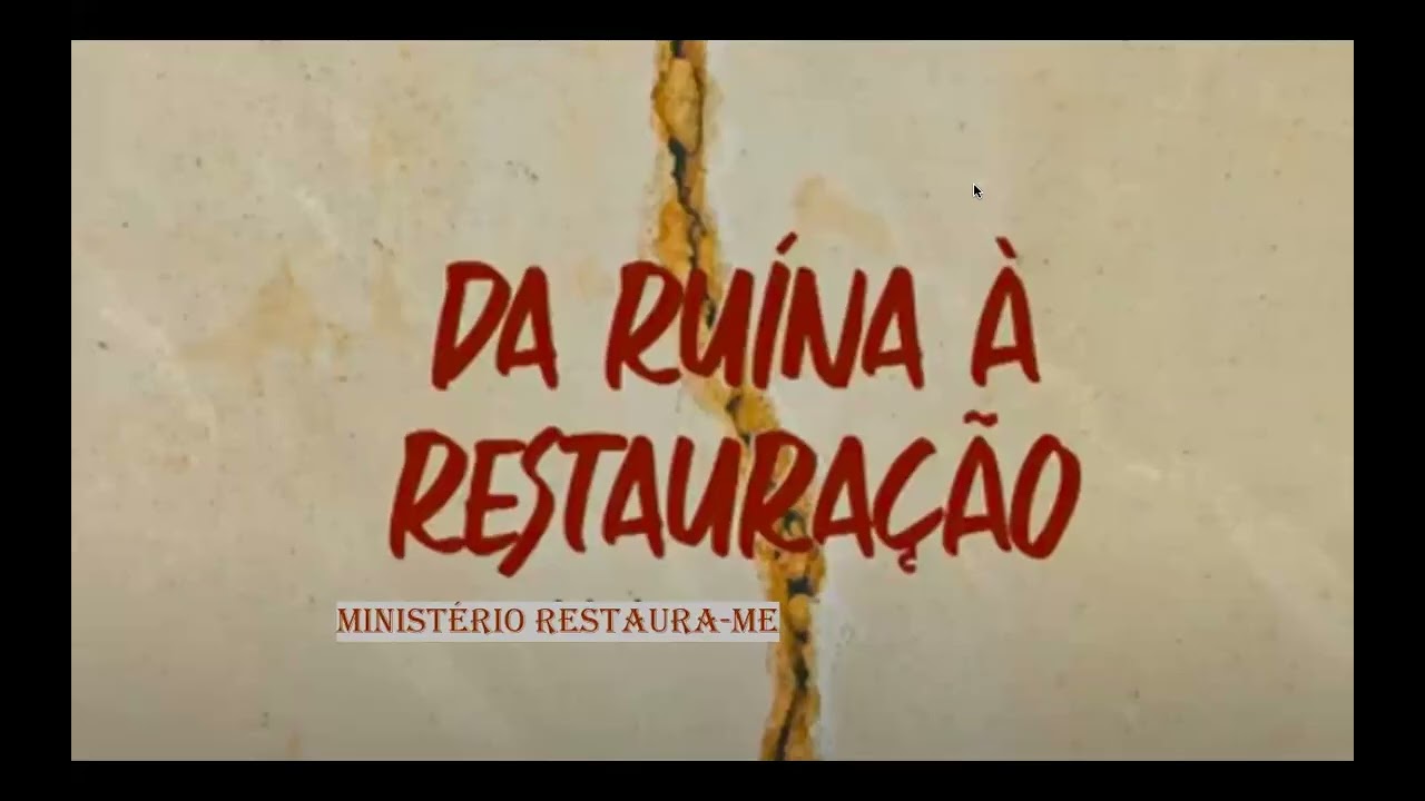 Da Ruina à Restauraçao-Para voce que não acredita que cônjuge pode ser restaurado por completo,CREIA