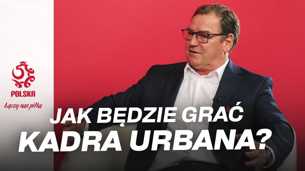 JAN URBAN – PIERWSZY WYWIAD Z NOWYM SELEKCJONEREM. Jaka będzie reprezentacja Polski jesienią?