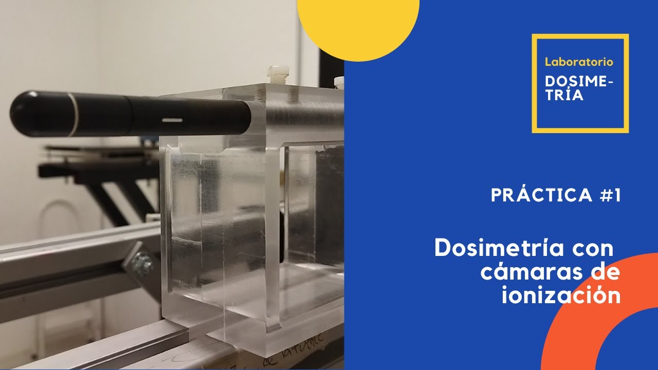 Práctica de Dosimetría con cámara de ionización