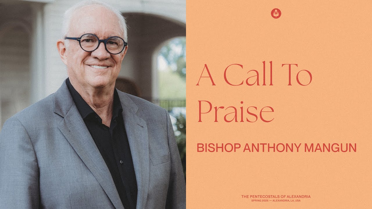 A Call to Praise | Anthony Mangun