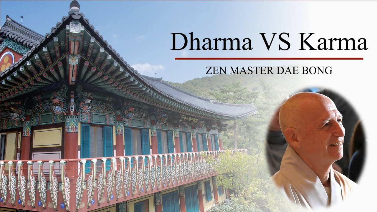 (한글자막) Dharma Vs Karma  |  Zen Master Dae Bong  |  FEBRUARY 2024