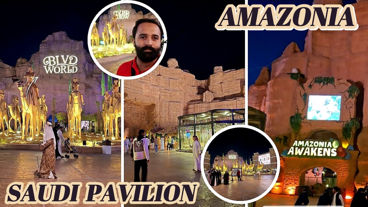 Saudi Pavilion And Amazonia Awakens | Boulevard World Riyadh | Walking Tour Best Place In Riyadh