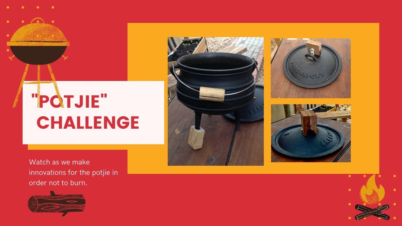 Potjie Innovation Challenge: Gadgets for potjie. #potjiechallenge #potjiekos #kubetawoman #castiron