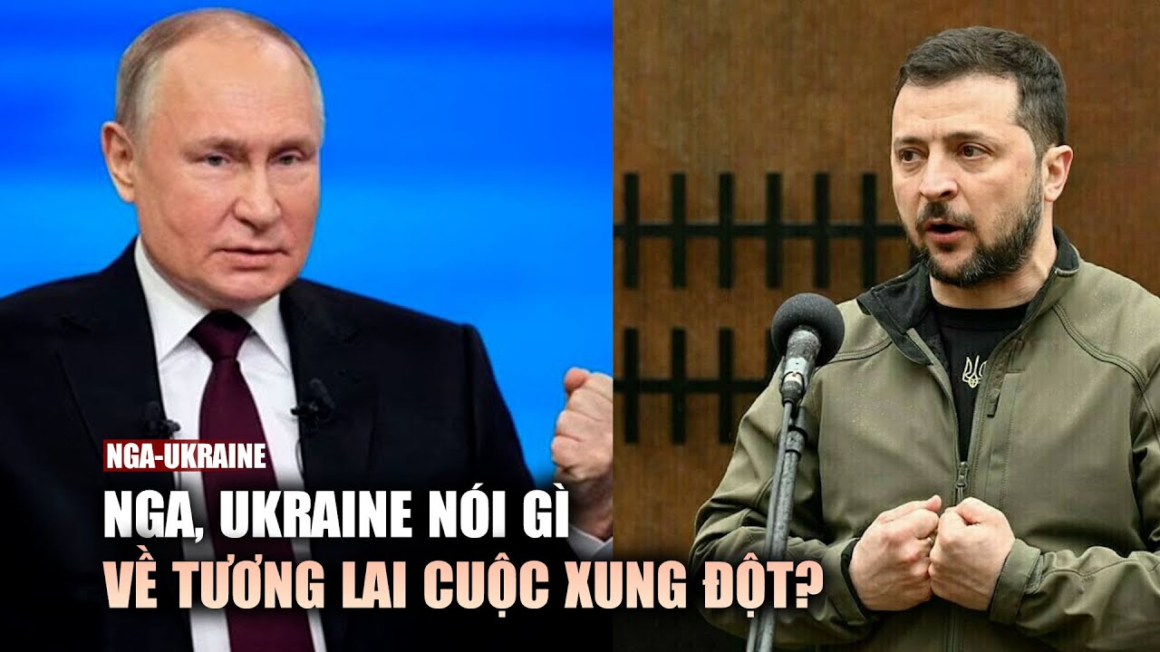 Nga và Ukraine: Lựa chọn đàm phán hay tiếp tục giao tranh?