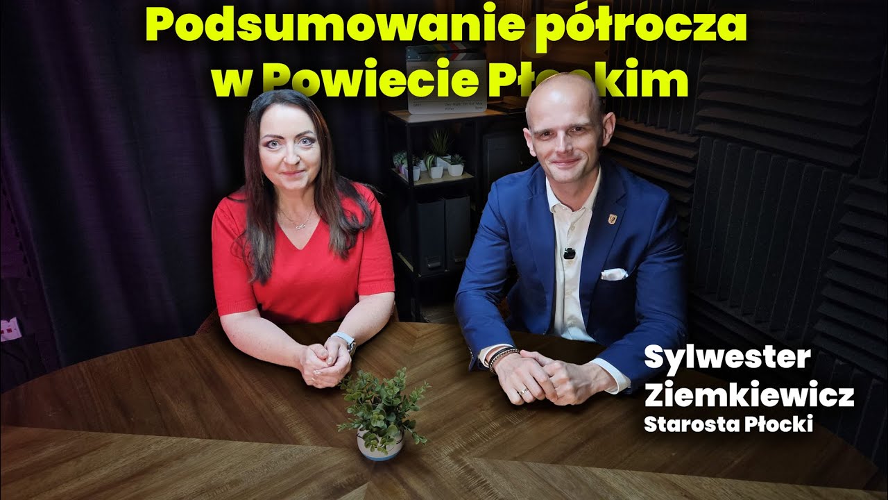 Podsumowanie półrocza w Powiecie Płockim