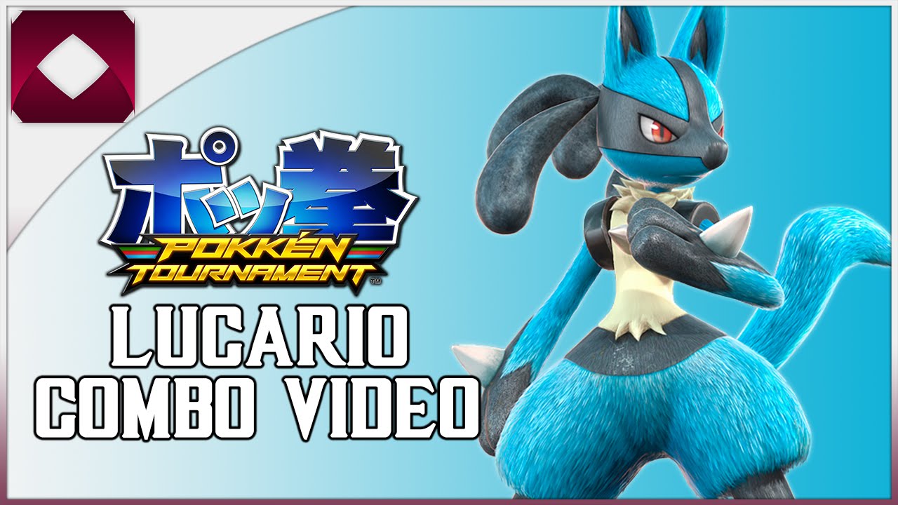 Pokken Tournament: Lucario Combo video (1080p60)