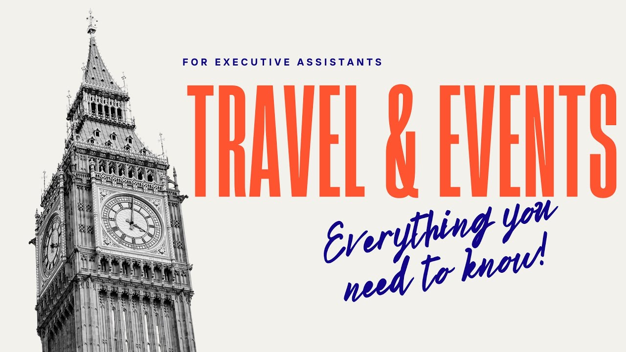 Travel and Events Management For Executive Assistants