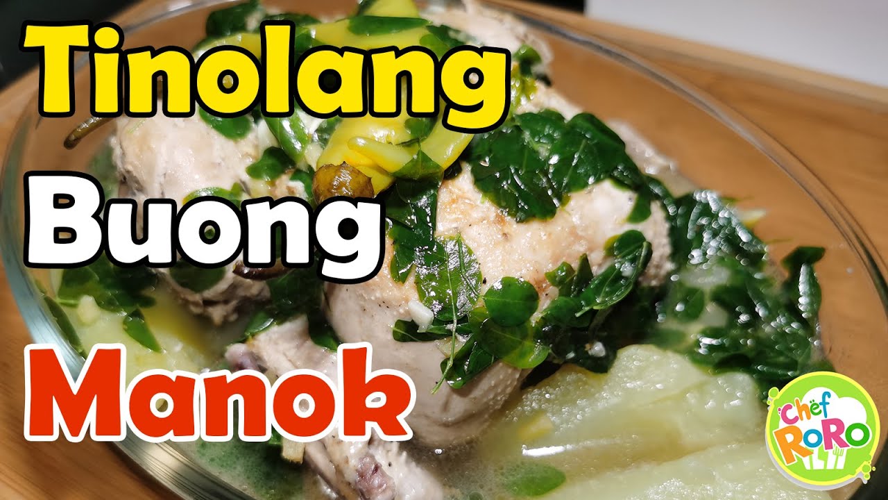 Tinolang Buong Manok (Whole Chicken Tinola) | Quick and Easy Recipe by Chef RoRo