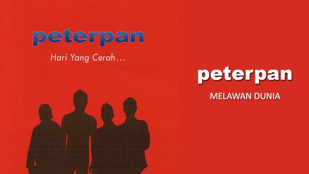 Peterpan - Melawan Dunia (Official Audio)