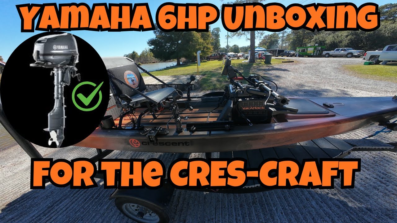 CRES-CRAFT gets more Horse Power , Yamaha 6hp #cresent #yamaha #unboxing