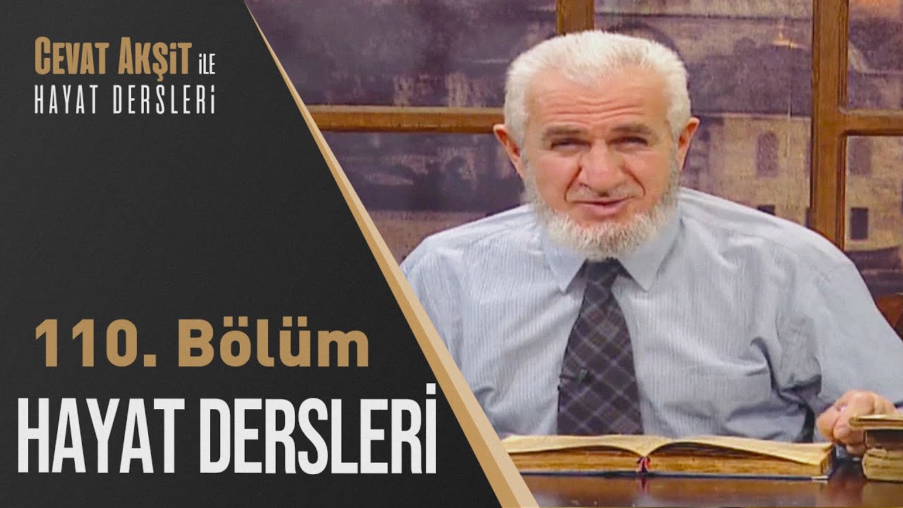 Hz. Yusuf'un Hayat Hikayesi | Cevat Akşit İle Hayat Dersleri 110. Bölüm