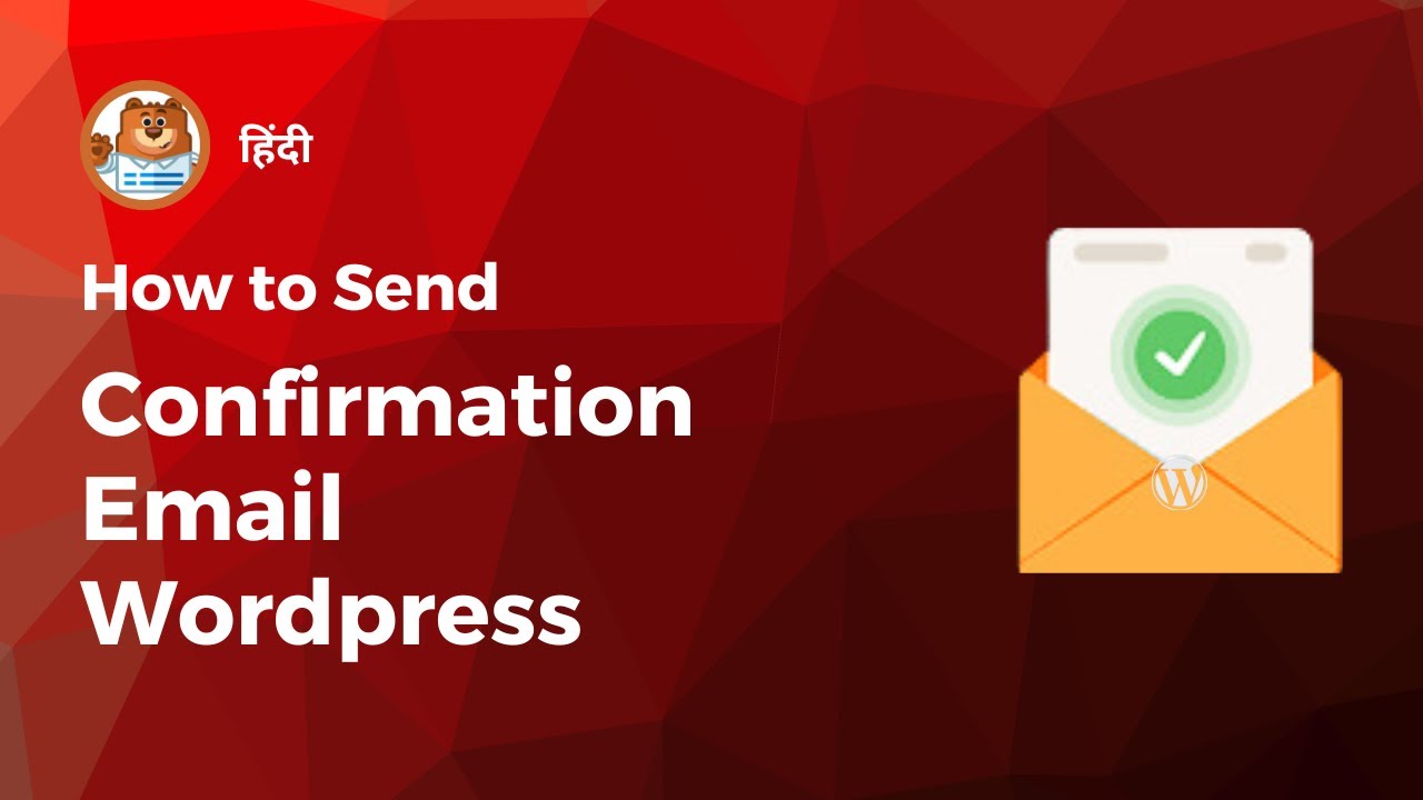 How to Send Confirmation Emails after WordPress Form Submission