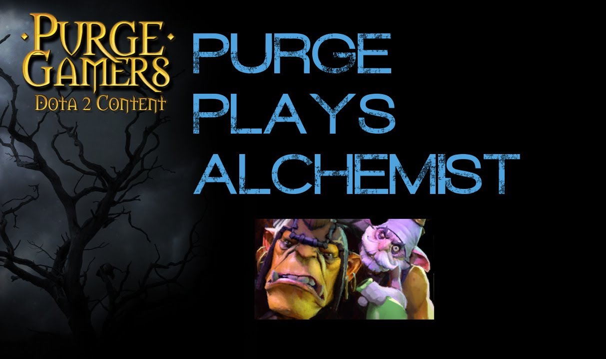Dota 2 Purge plays Alchemist