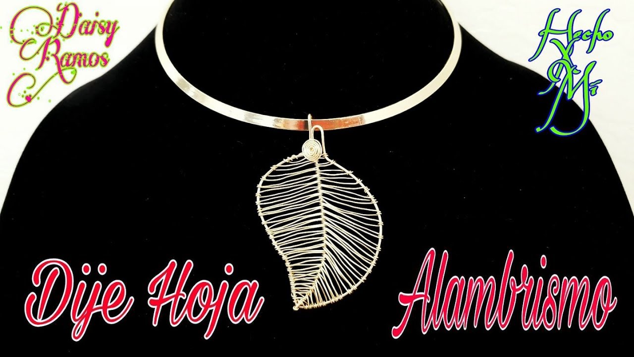 Dije en forma de Hoja, Alambrismo, Leaf Charm, DIY
