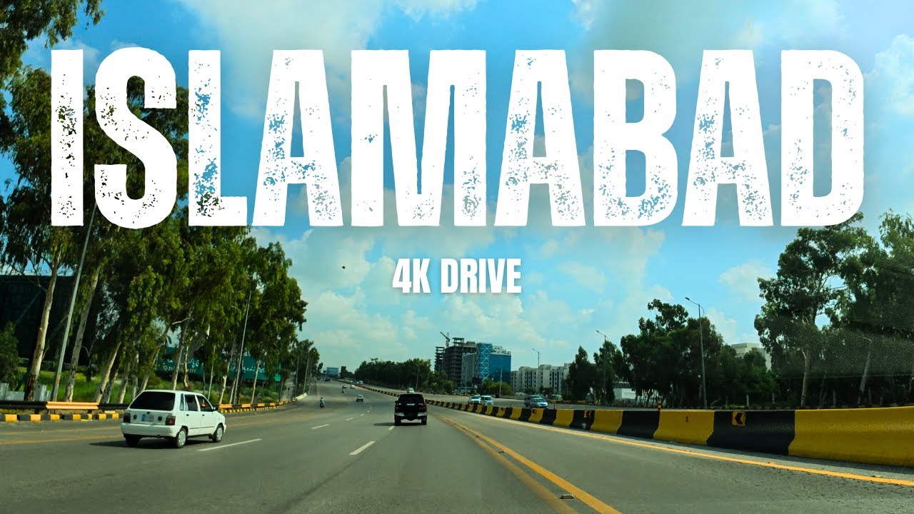 Islamabad in 4K | Stunning Drive Through the Heart of the Capital