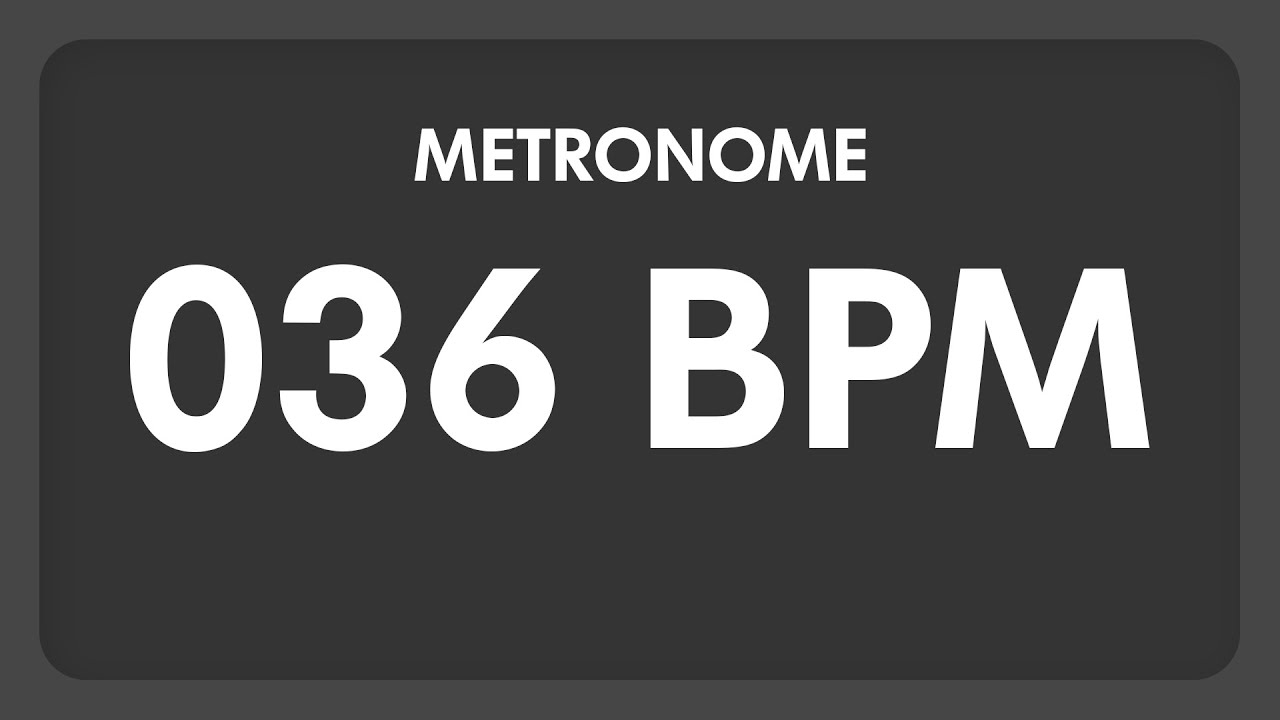 36 BPM - Metronome