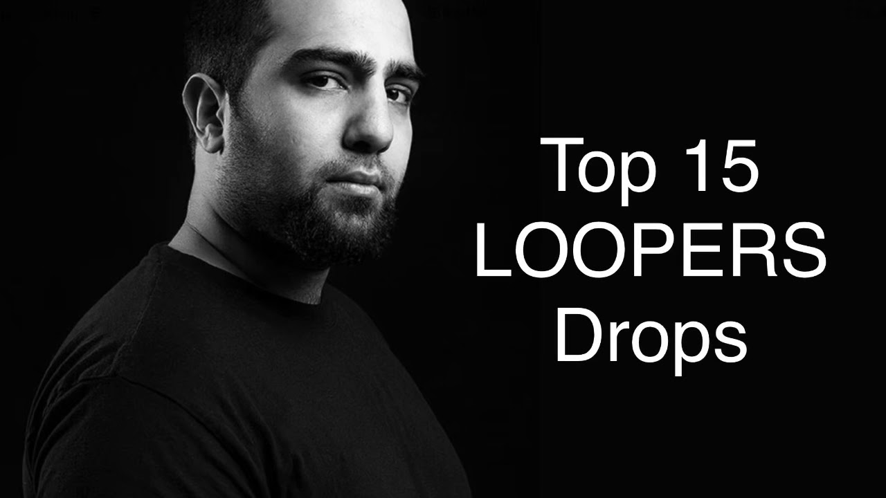 Top 15 LOOPERS Drops