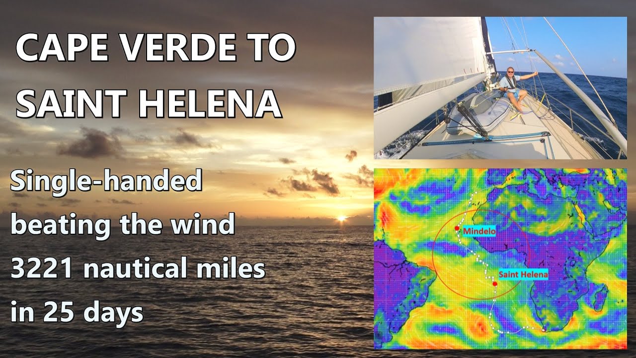Ep 45: Single-handed from Cape Verde to St Helena