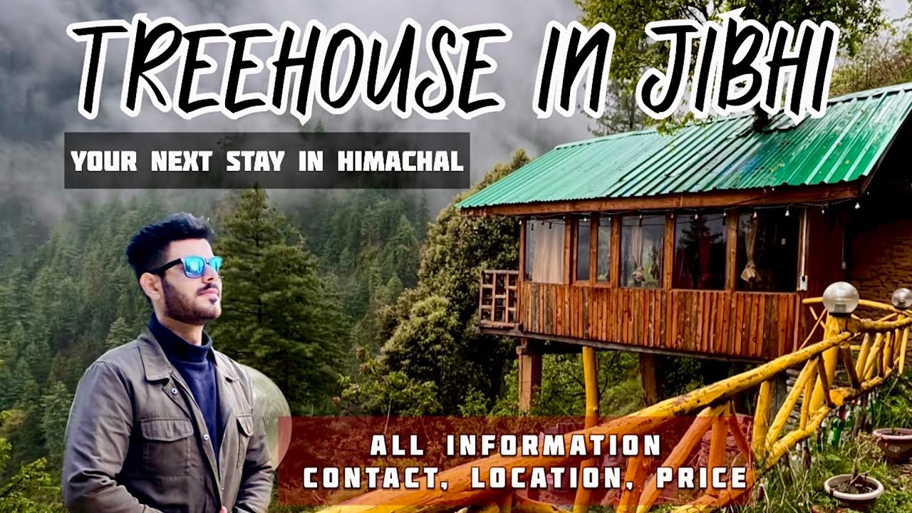 Treehouse in Jibhi | Cost | Location | Contact | Jibhi Himachal Pradesh | Jibhi Treehouse | Ep 04