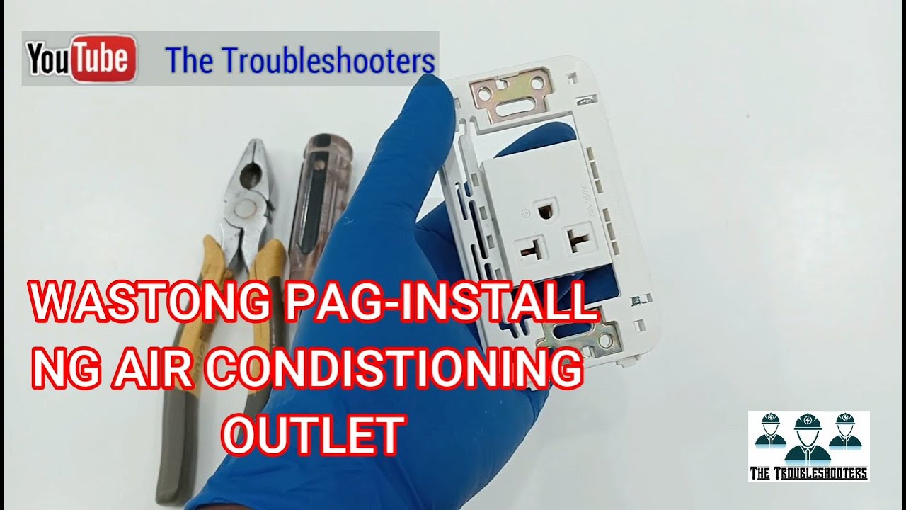 WASTONG PAG-INSTALL NG AIR CONDITIONING OUTLET (DAPAT ALAM MO ITO) #ShopeeTagToWin
