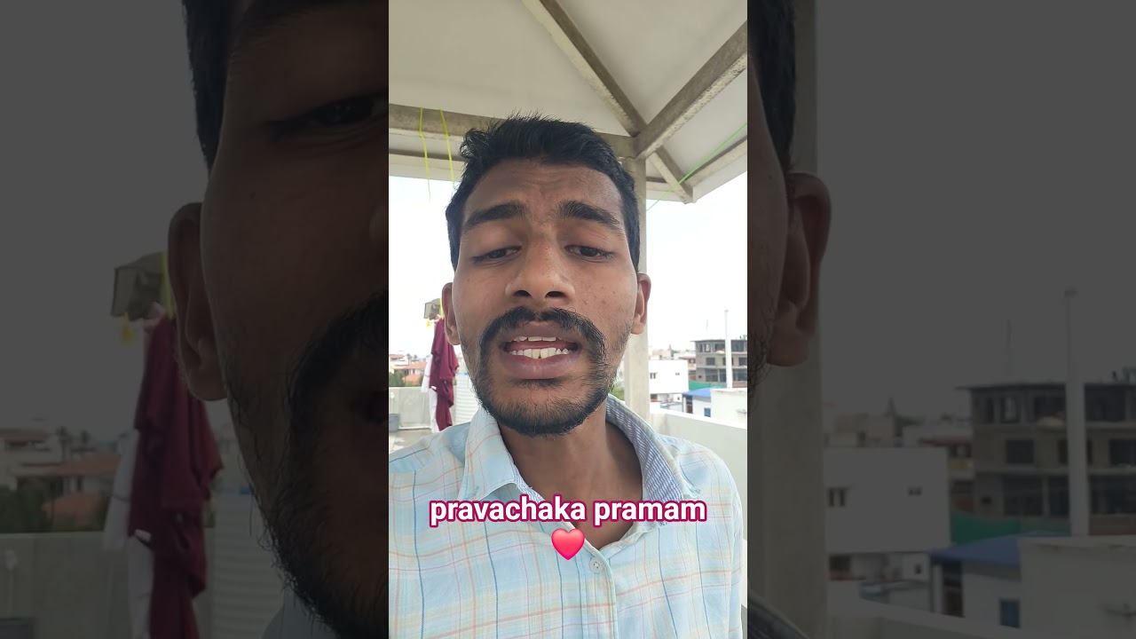 Pravachaka pramam. ❤️