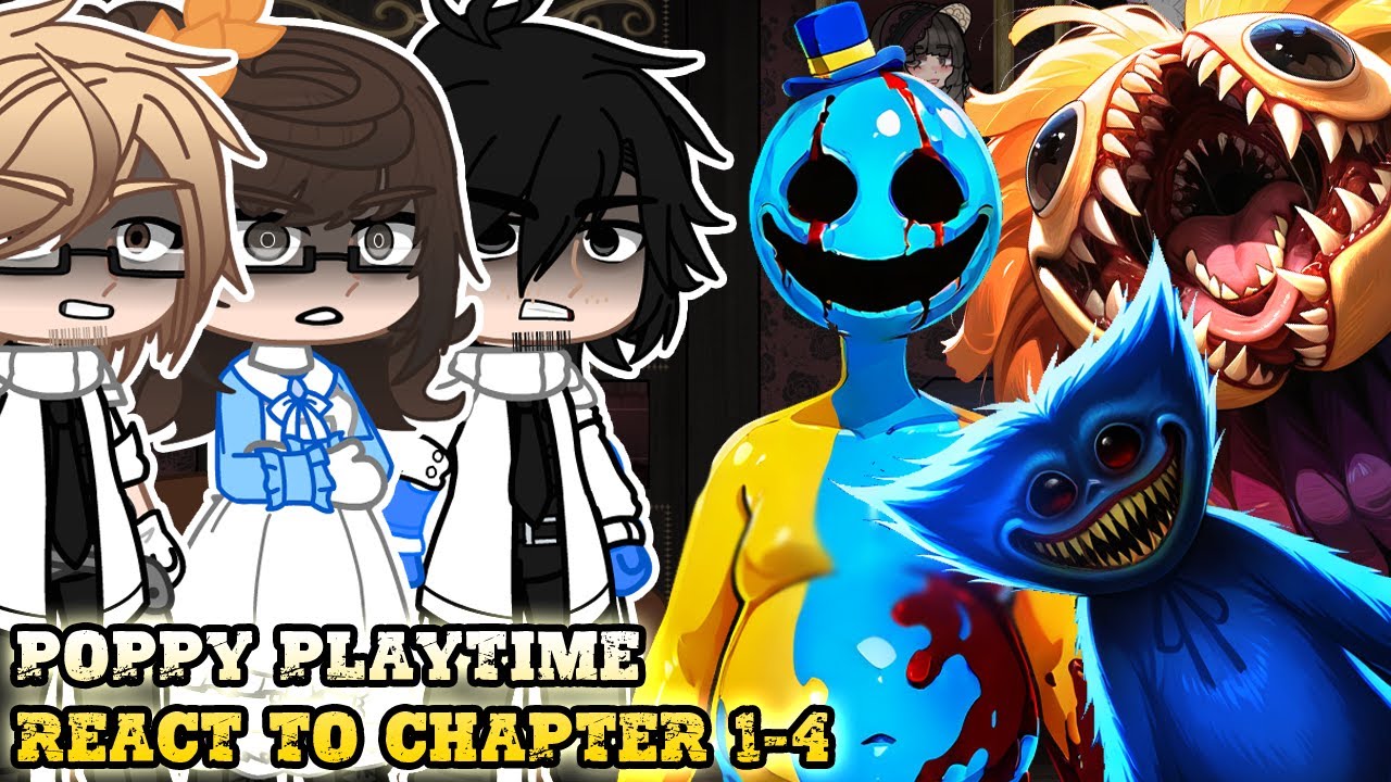Poppy Playtime React To Chapter 1-4 | Scientist/Old Employees | The Player | Gacha React