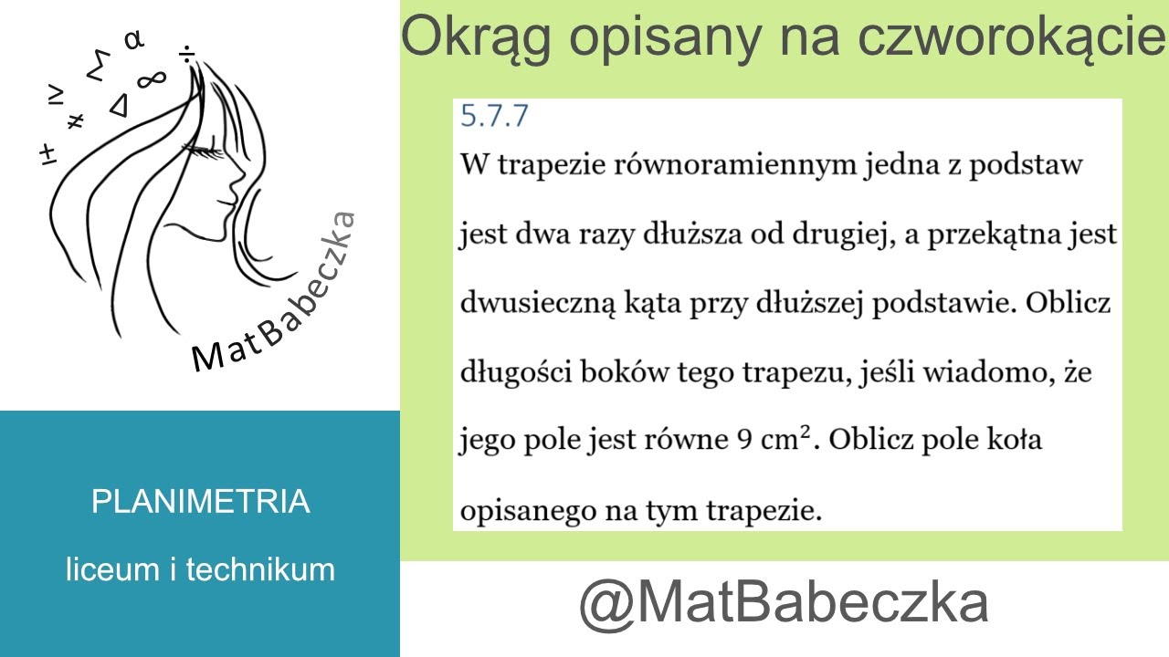 5.7.7 W trapezie równoramiennym jedna z podstaw jest dwa razy dłuższa od drugiej, a przekątna jest