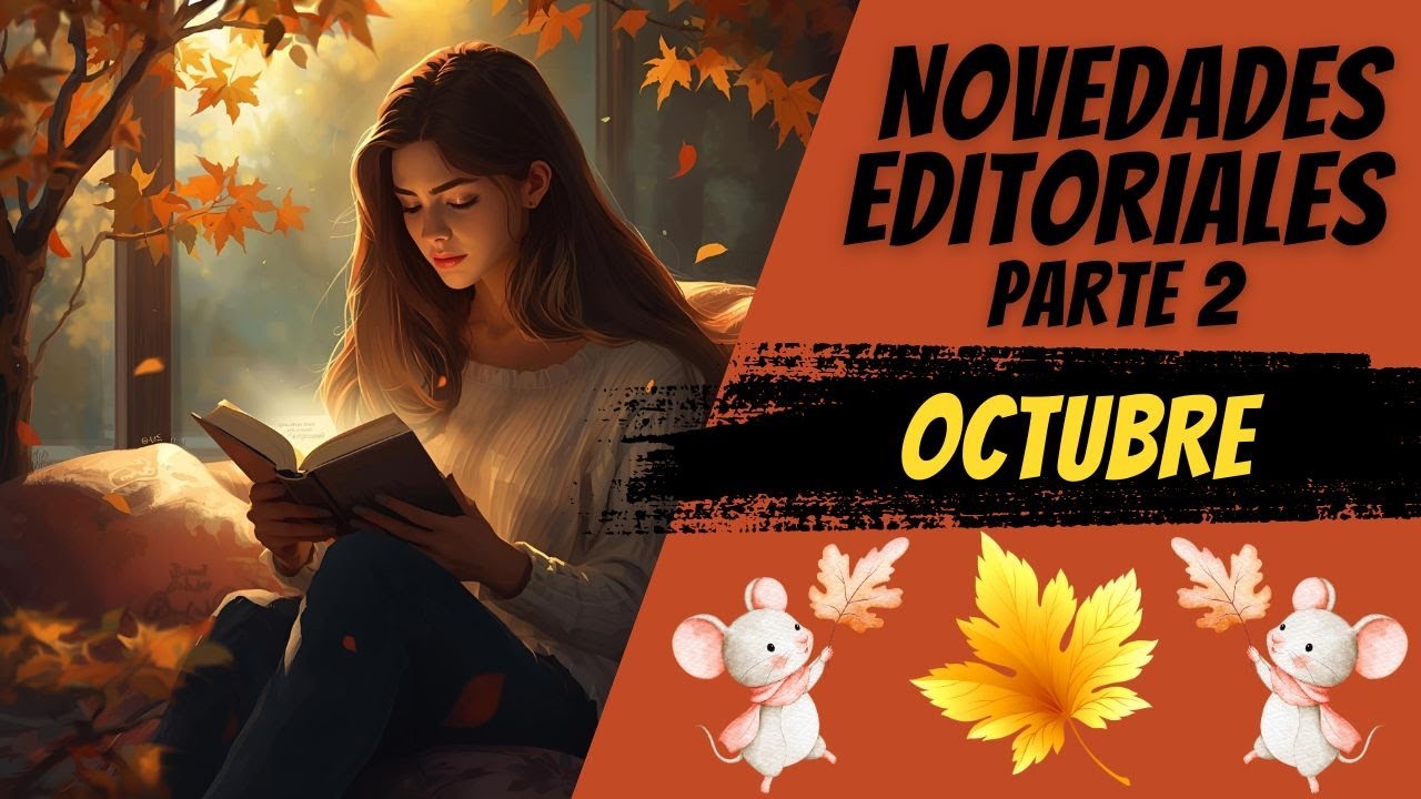 📚 NOVEDADES EDITORIALES 🍂 OCTUBRE 2025 🎃 PARTE 2