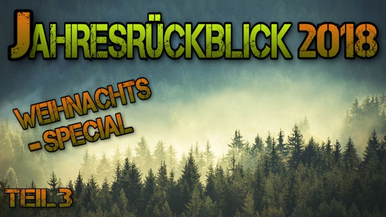 Jahresr&uuml;ckblick 2018 / Weihnachts-Special / #Petersilienhexe Outdoor Adventures