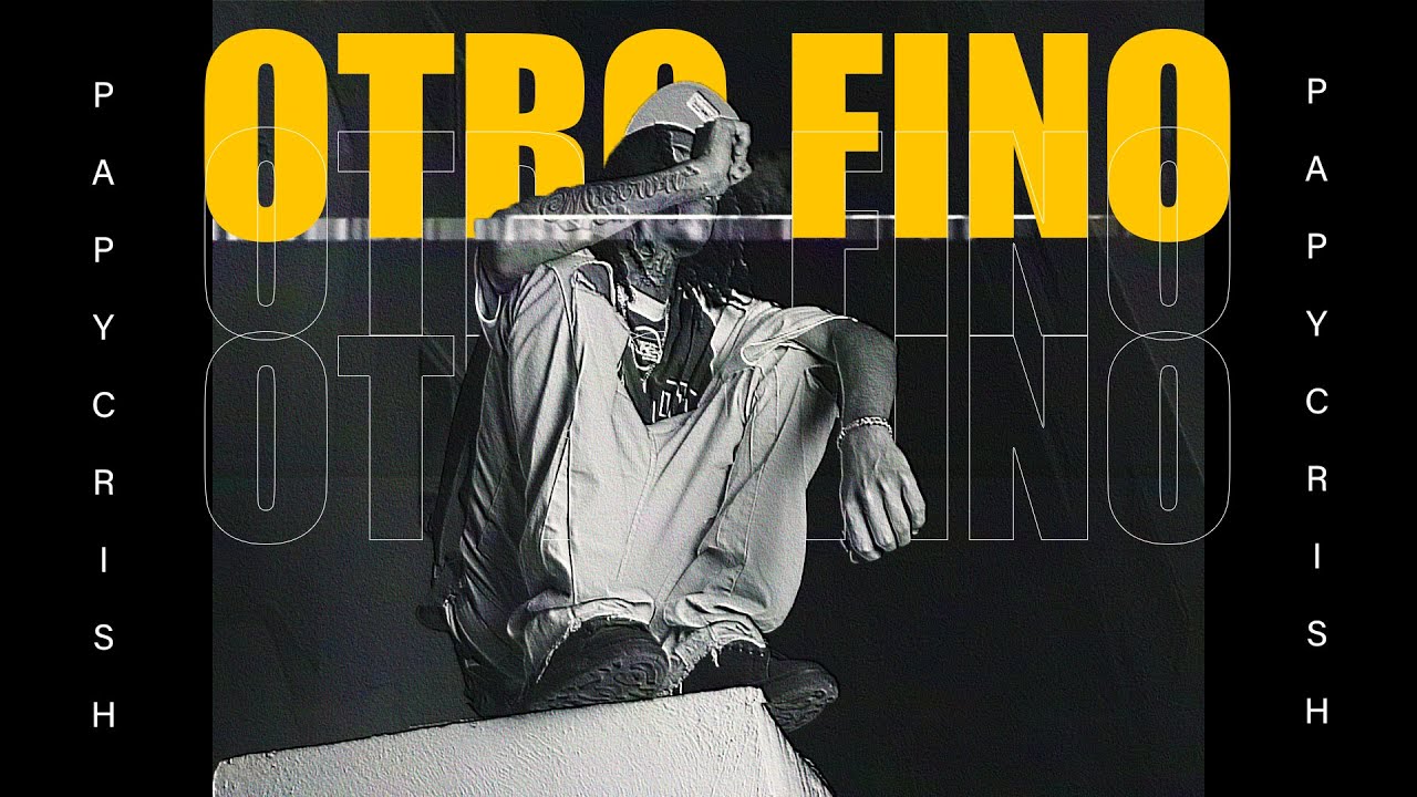 Papy Crish - OTRO FINO (Video Oficial) Dir : ‪@yordanfilms‬ SNECBVNC